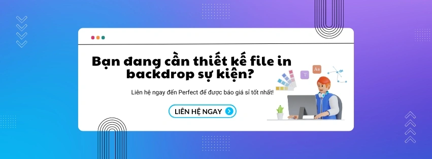 CTA thiết kế file in backdrop sự kiện